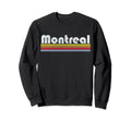 Montreal 70S 80S 90S Gift Sweatshirt - Minimalist Print Unisex - T-Shirt, Sweatshirt, Hoodie