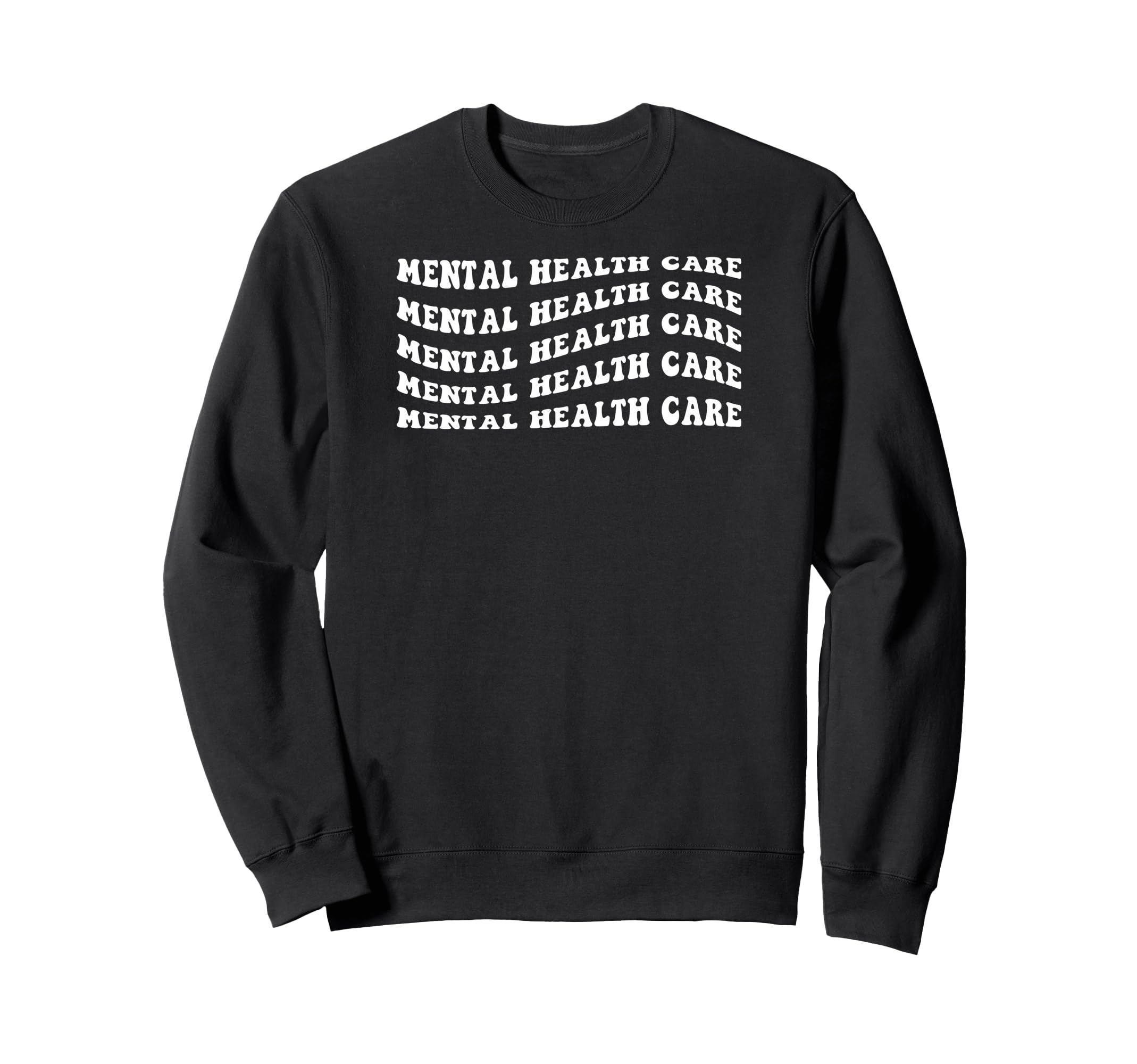 Mental Health Care Sweatshirt - Minimalist Print for Adults - T-Shirt, Sweatshirt, Hoodie