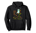 Frog And Positive Message Life Journey Hoodie - Graphic Print Unisex - T-Shirt, Sweatshirt, Hoodie