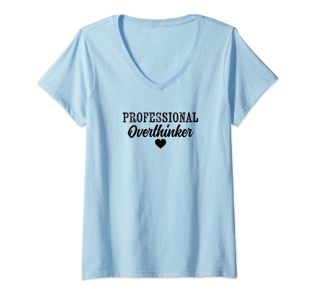 Womens Professional Overthinker Funny Over T-Shirt - Graphic Print Unisex - T-Shirt, Sweatshirt, Hoodie