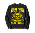 Keep Your Bike High And Your Head Sweatshirt - Minimalist Print Men Women - T-Shirt, Sweatshirt, Hoodie