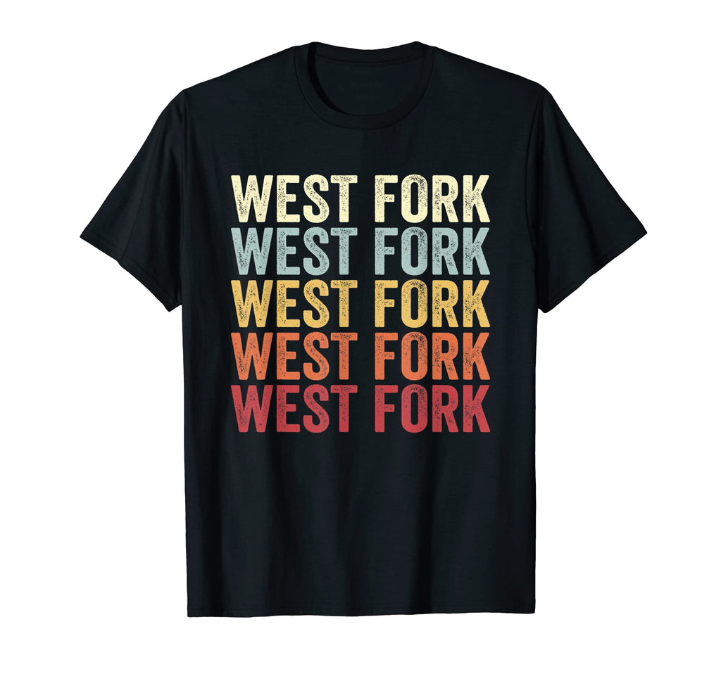 West Fork Arkansas West Fork Ar Text T-Shirt - Casual Everyday Wear Unisex - T-Shirt, Sweatshirt, Hoodie