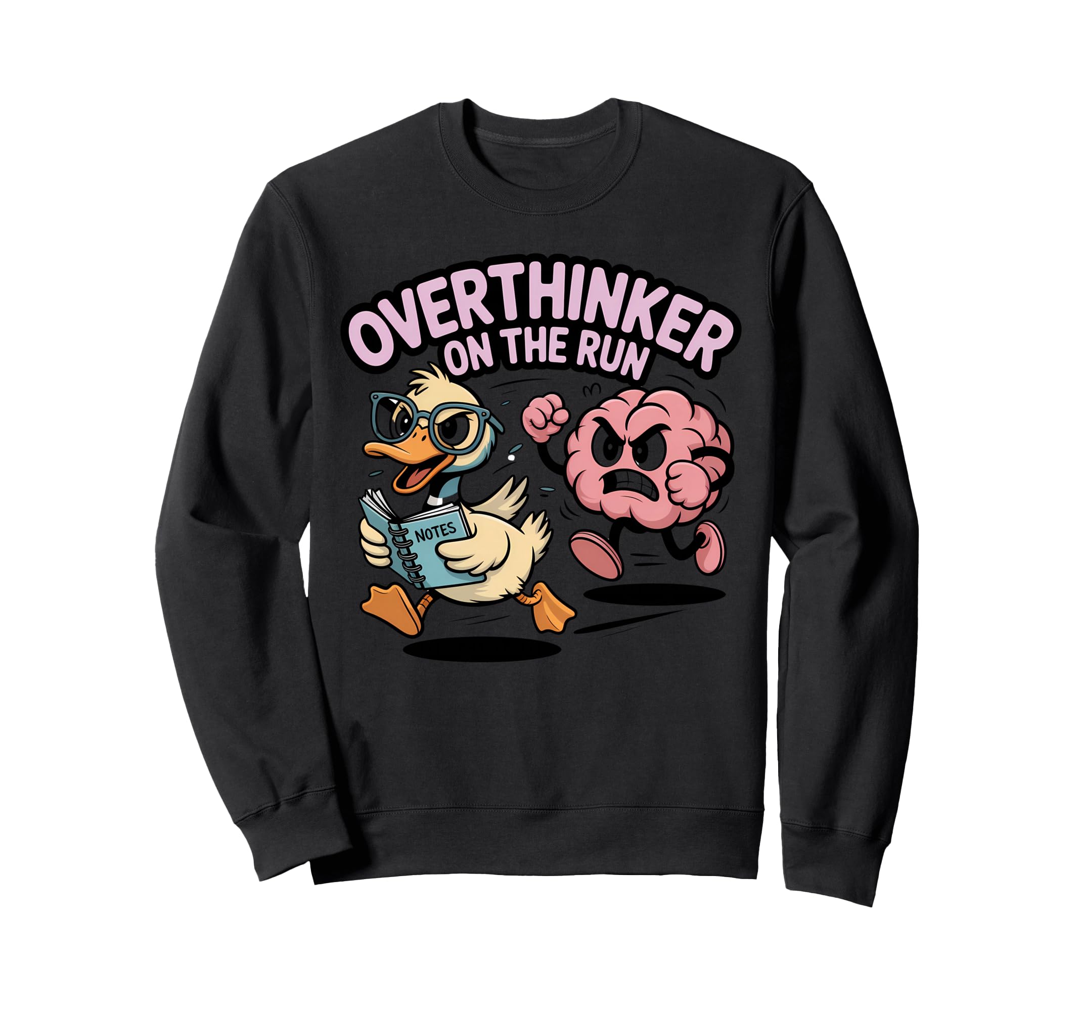 Overthinker Run Duck Sweatshirt - Novelty Apparel for Adults - T-Shirt, Sweatshirt, Hoodie