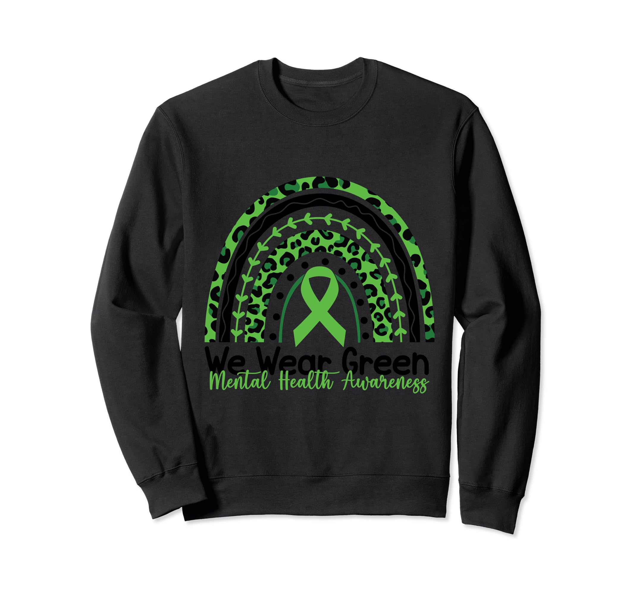 Rainbow May I Wear Green Mental Health Sweatshirt - Unique Graphic Unisex - T-Shirt, Sweatshirt, Hoodie