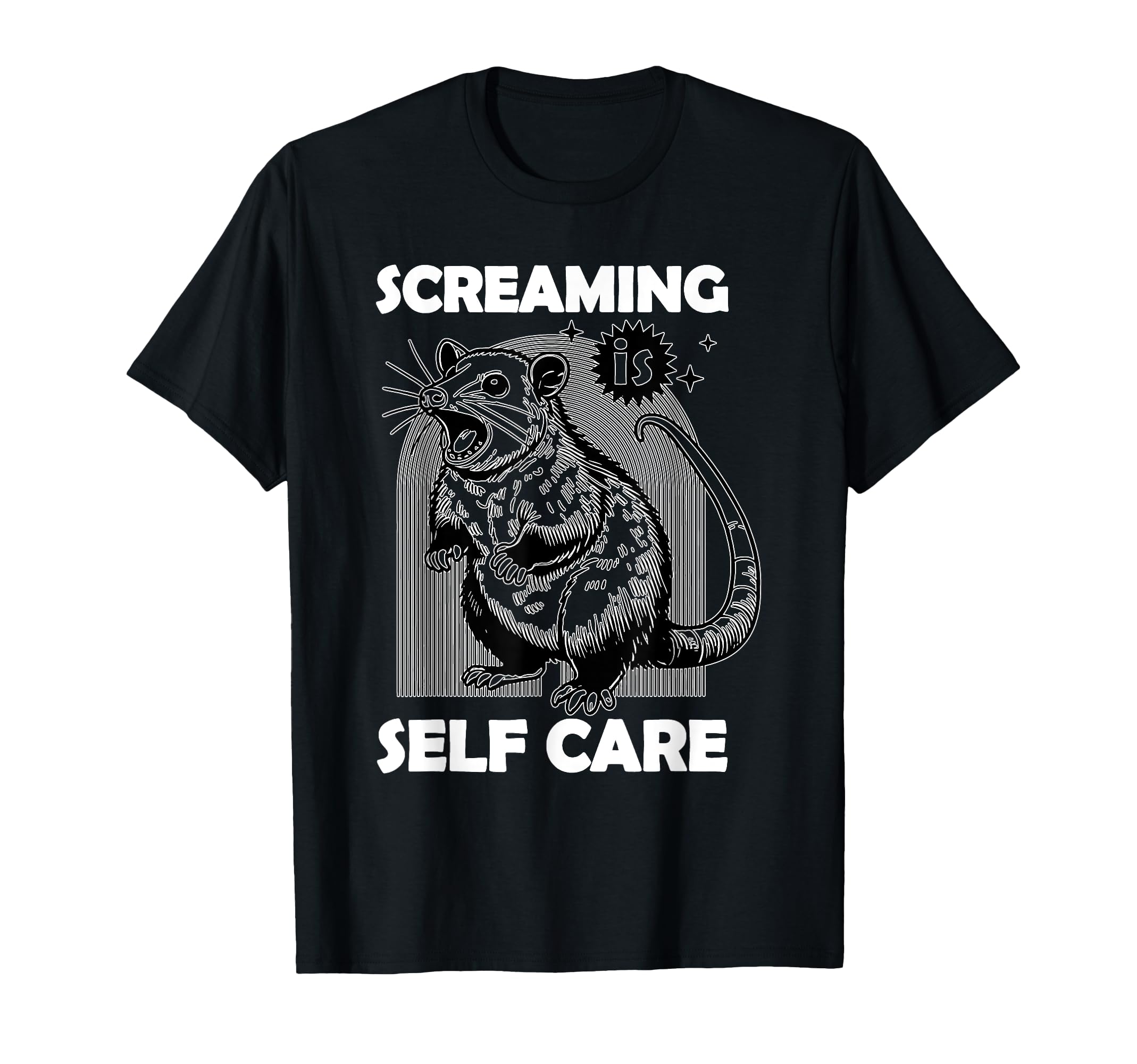Screaming Is Self Care Funny Raccoon T-Shirt - Fun Novelty Design Unisex - T-Shirt, Sweatshirt, Hoodie