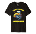 Professional Overthinker Funny Gag T-Shirt - Minimalist Print Men Women - T-Shirt, Sweatshirt, Hoodie