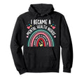 I Became Mental Health Nurse Mental Hoodie - Minimalist Print for Adults - T-Shirt, Sweatshirt, Hoodie