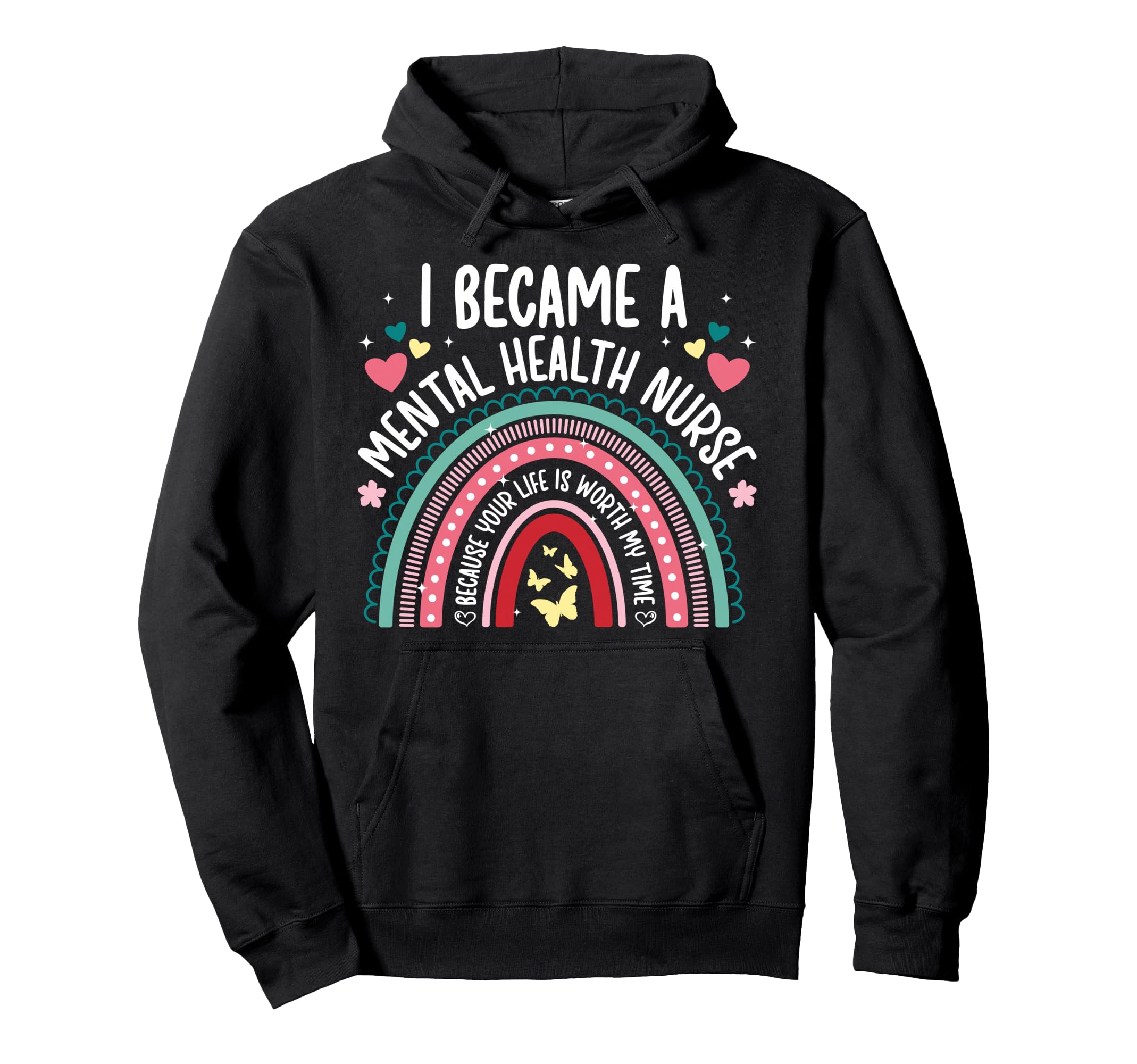 I Became Mental Health Nurse Mental Hoodie - Minimalist Print for Adults - T-Shirt, Sweatshirt, Hoodie
