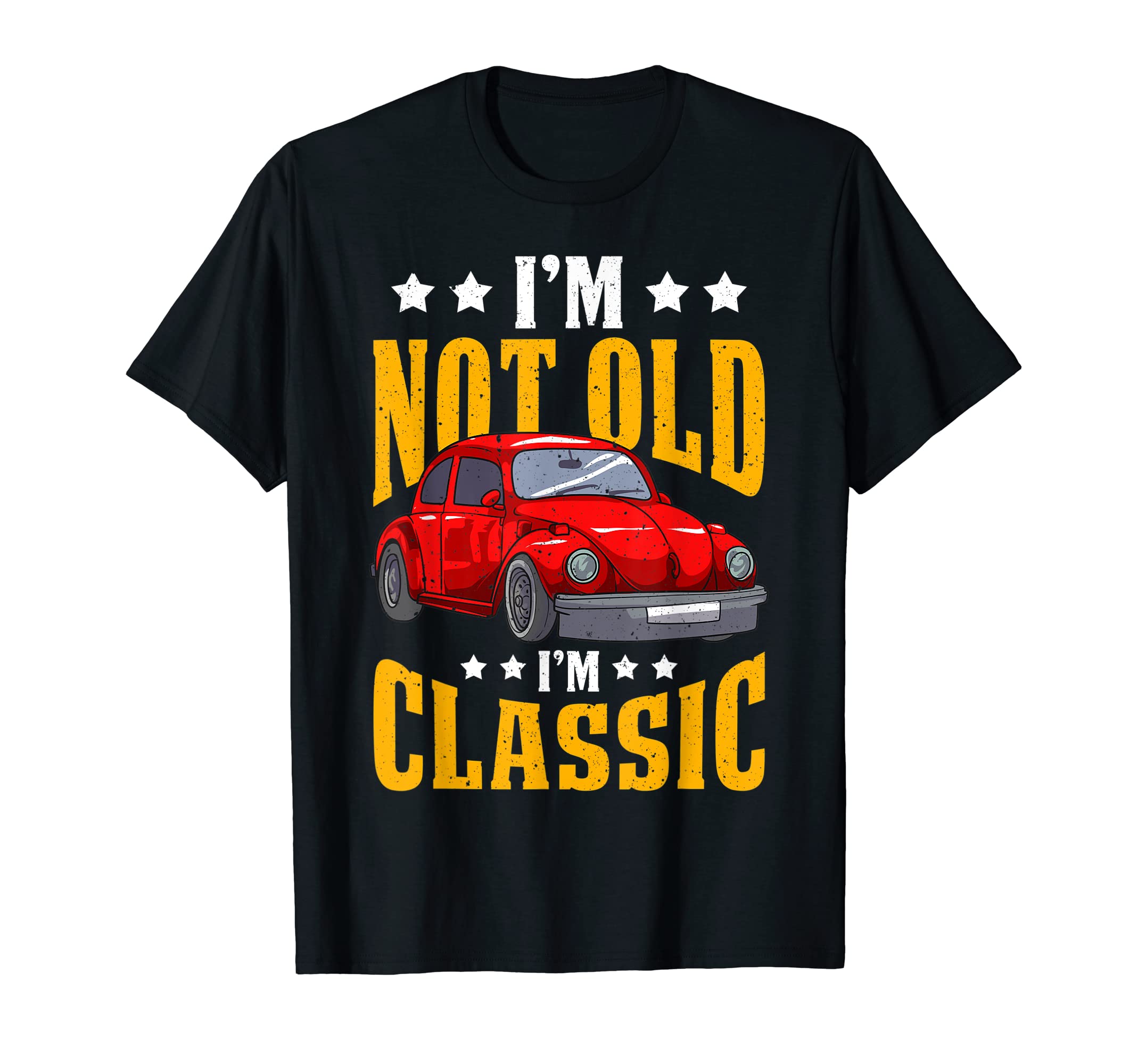 Im Not Old Im Sunset Red Car T-Shirt - Graphic Print Unisex - T-Shirt, Sweatshirt, Hoodie