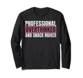 Professional Overthinker And Snack T-Shirt - Unique Graphic Men Women - T-Shirt, Sweatshirt, Hoodie