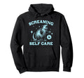 Screaming Is Self Care Possum Opossum Hoodie - Trendy Graphic for Adults - T-Shirt, Sweatshirt, Hoodie