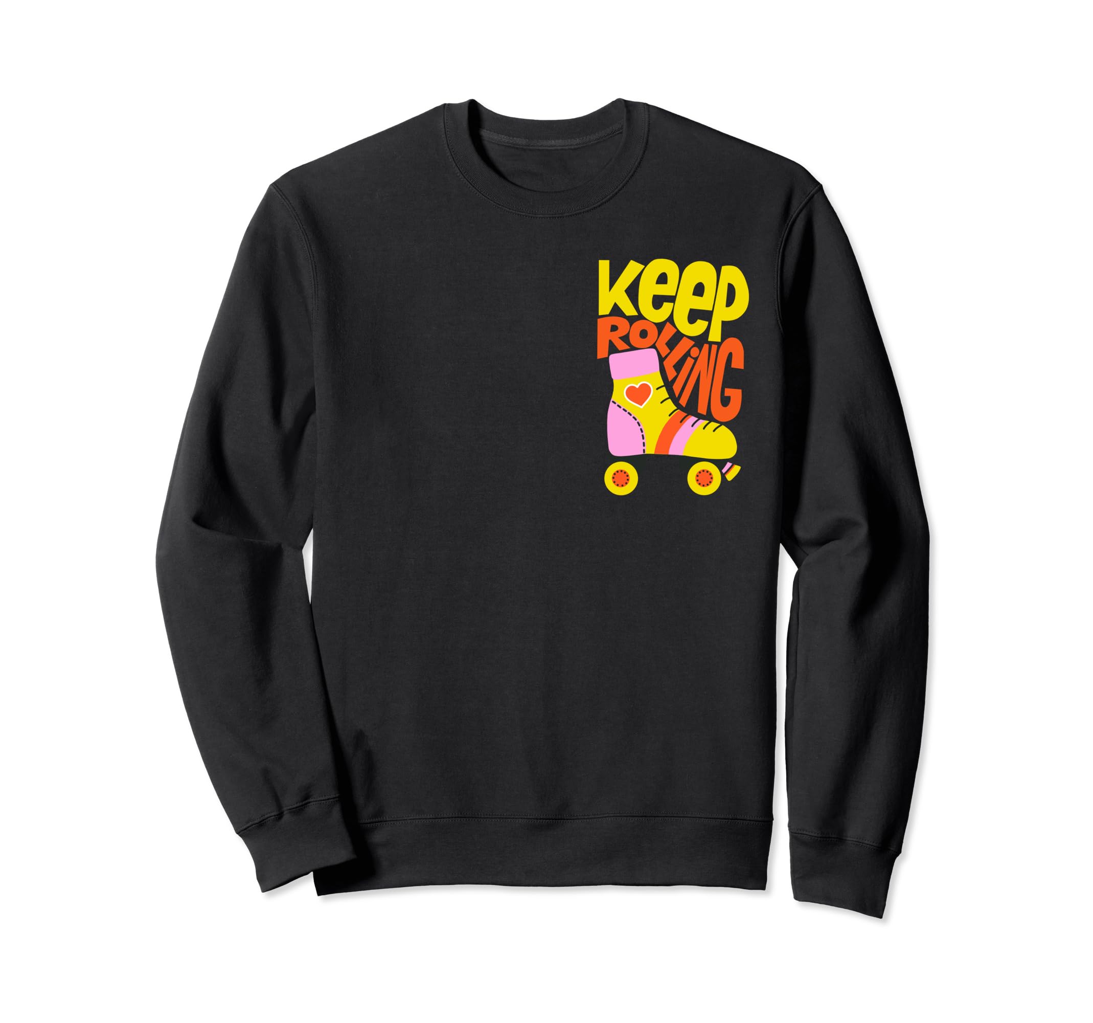 Keep Roller Skating Rolling Funny Sweatshirt - Aesthetic Graphic Men Women - T-Shirt, Sweatshirt, Hoodie