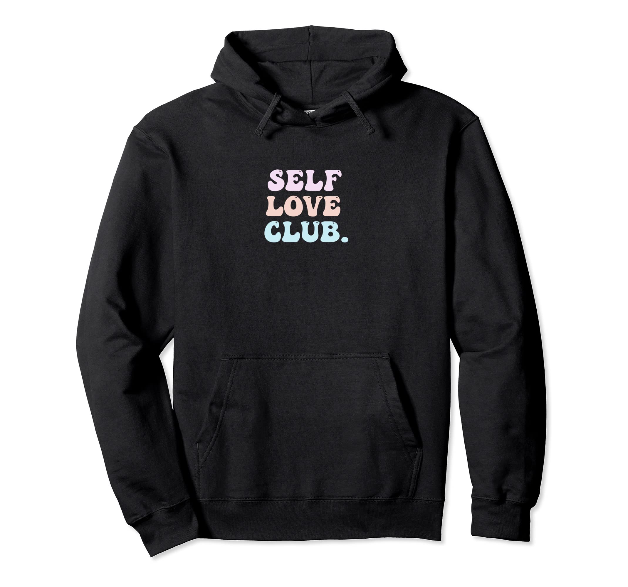 Self Love Club Bubble Empathy Compassion Hoodie - Trendy Graphic Men Women - T-Shirt, Sweatshirt, Hoodie