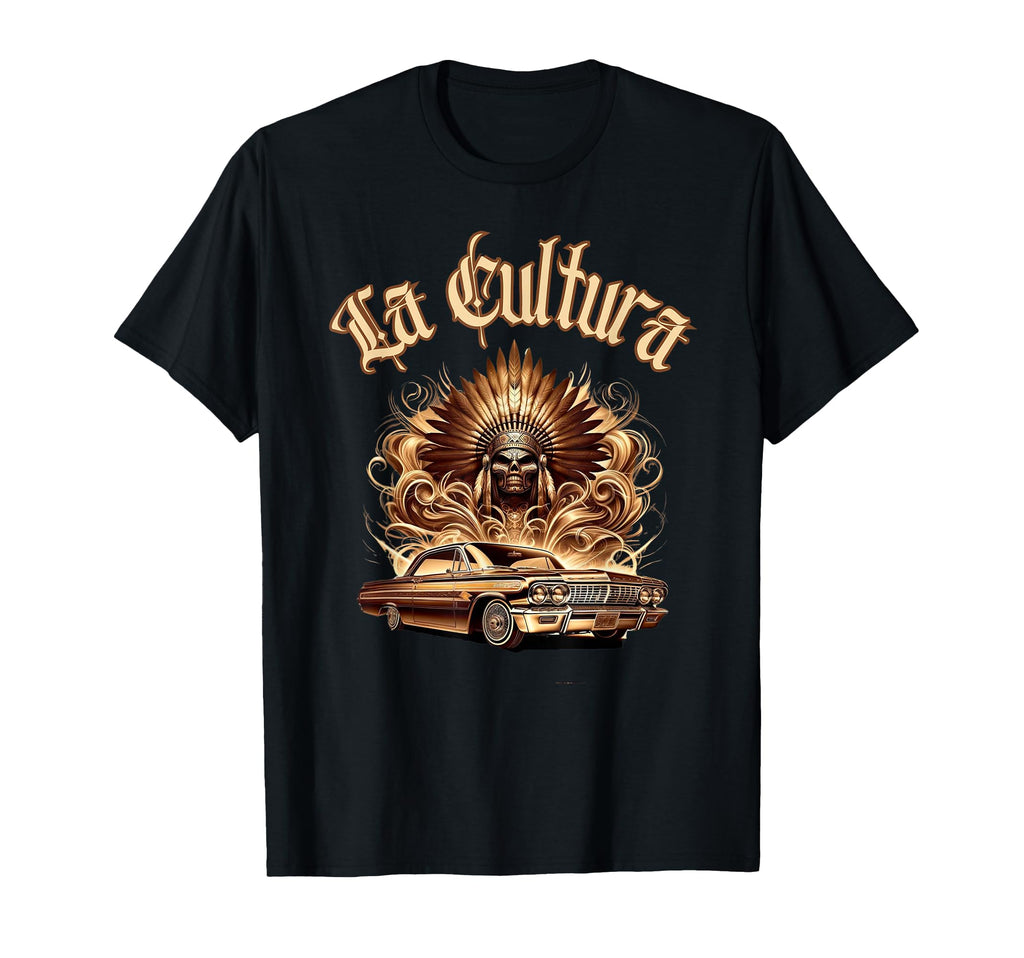 Chicano Mexican Culture Lowriders La T-Shirt - Custom Art Print Men Women - T-Shirt, Sweatshirt, Hoodie