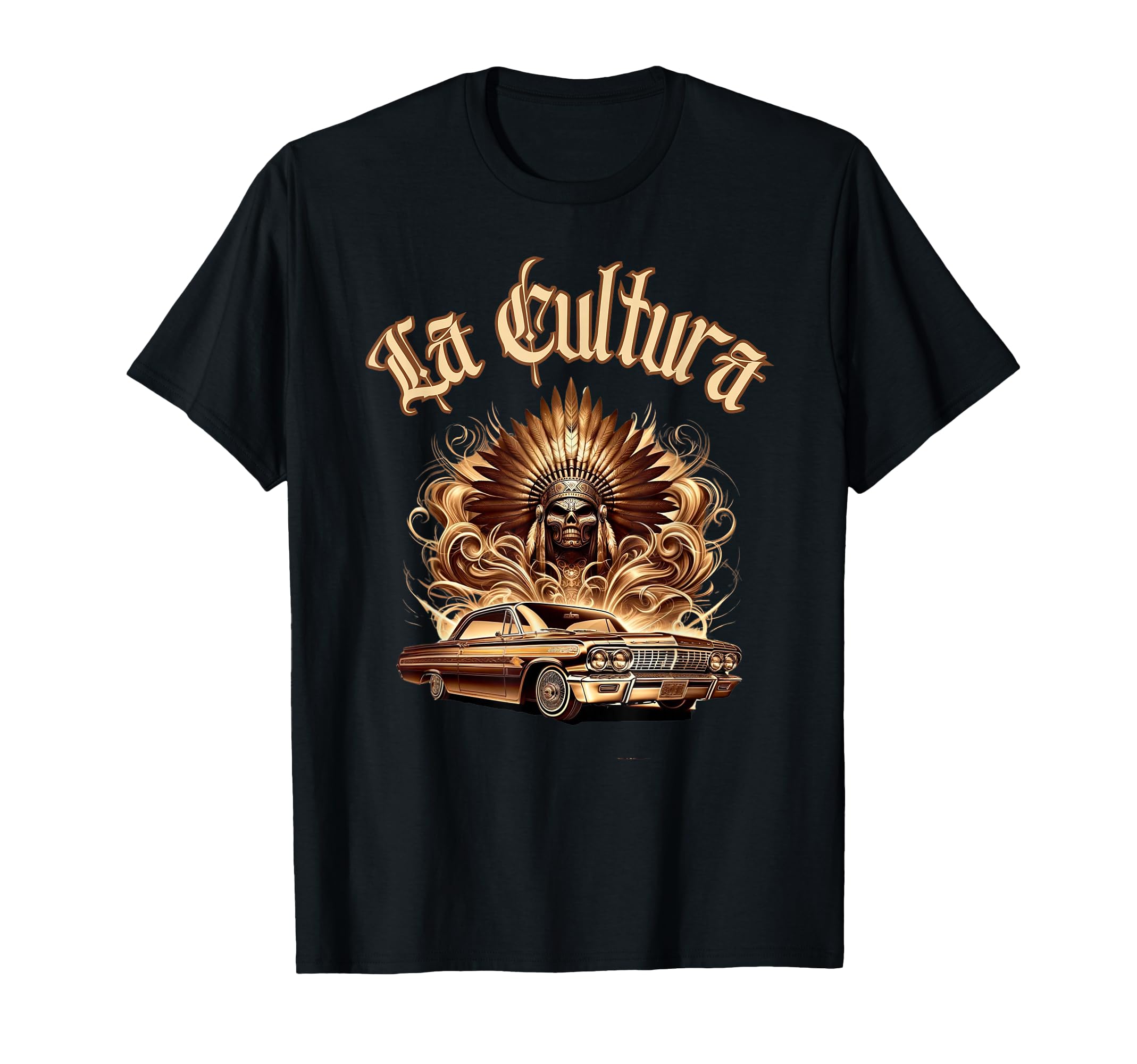 Chicano Mexican Culture Lowriders La T-Shirt - Custom Art Print Men Women - T-Shirt, Sweatshirt, Hoodie