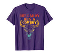 But Daddy Hes Cowboy Cow Howdy Western T-Shirt - Graphic Print Unisex - T-Shirt, Sweatshirt, Hoodie