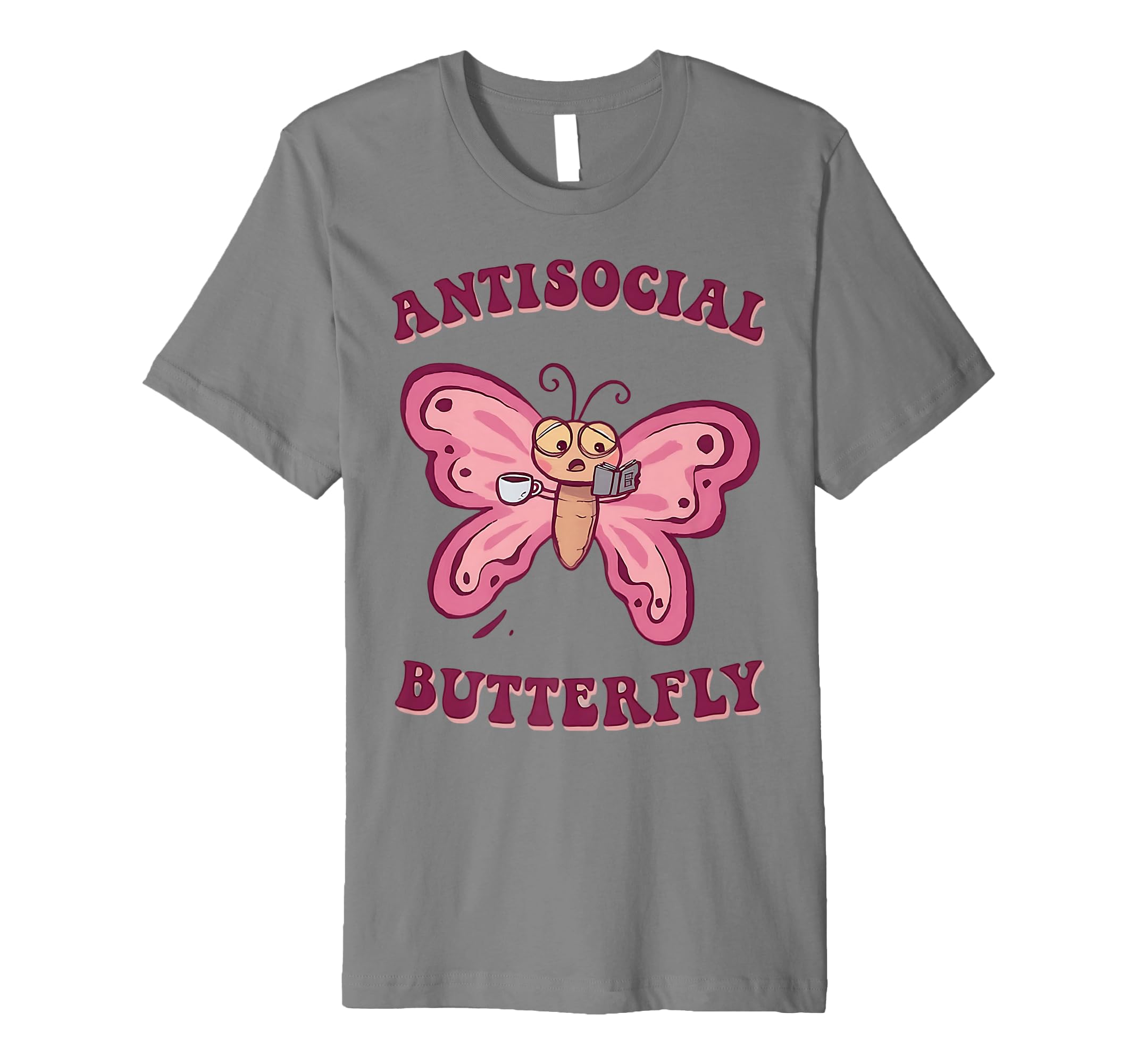 Groovy Anti Social Butterfly Ironic Funny T-Shirt - Unique Graphic Unisex - T-Shirt, Sweatshirt, Hoodie