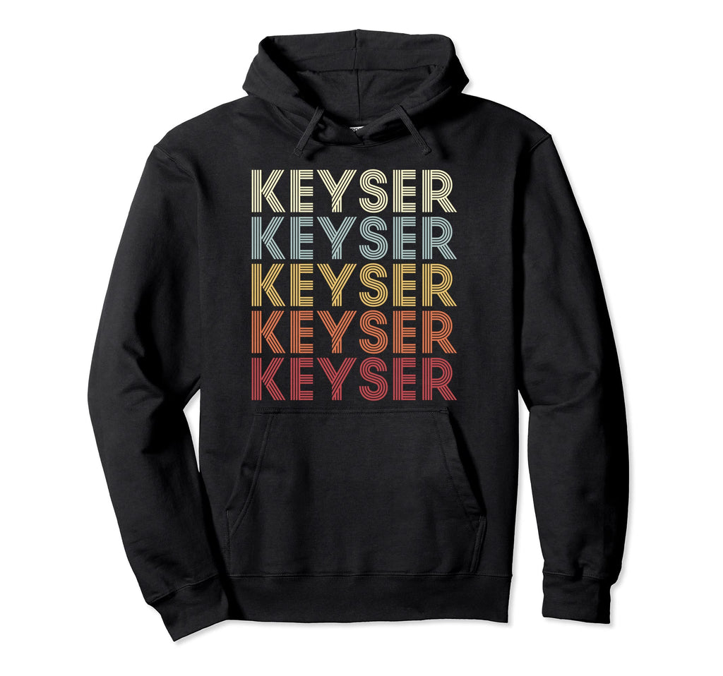 Keyser West Virginia Keyser Wv Text Hoodie - Streetwear Style Unisex - T-Shirt, Sweatshirt, Hoodie
