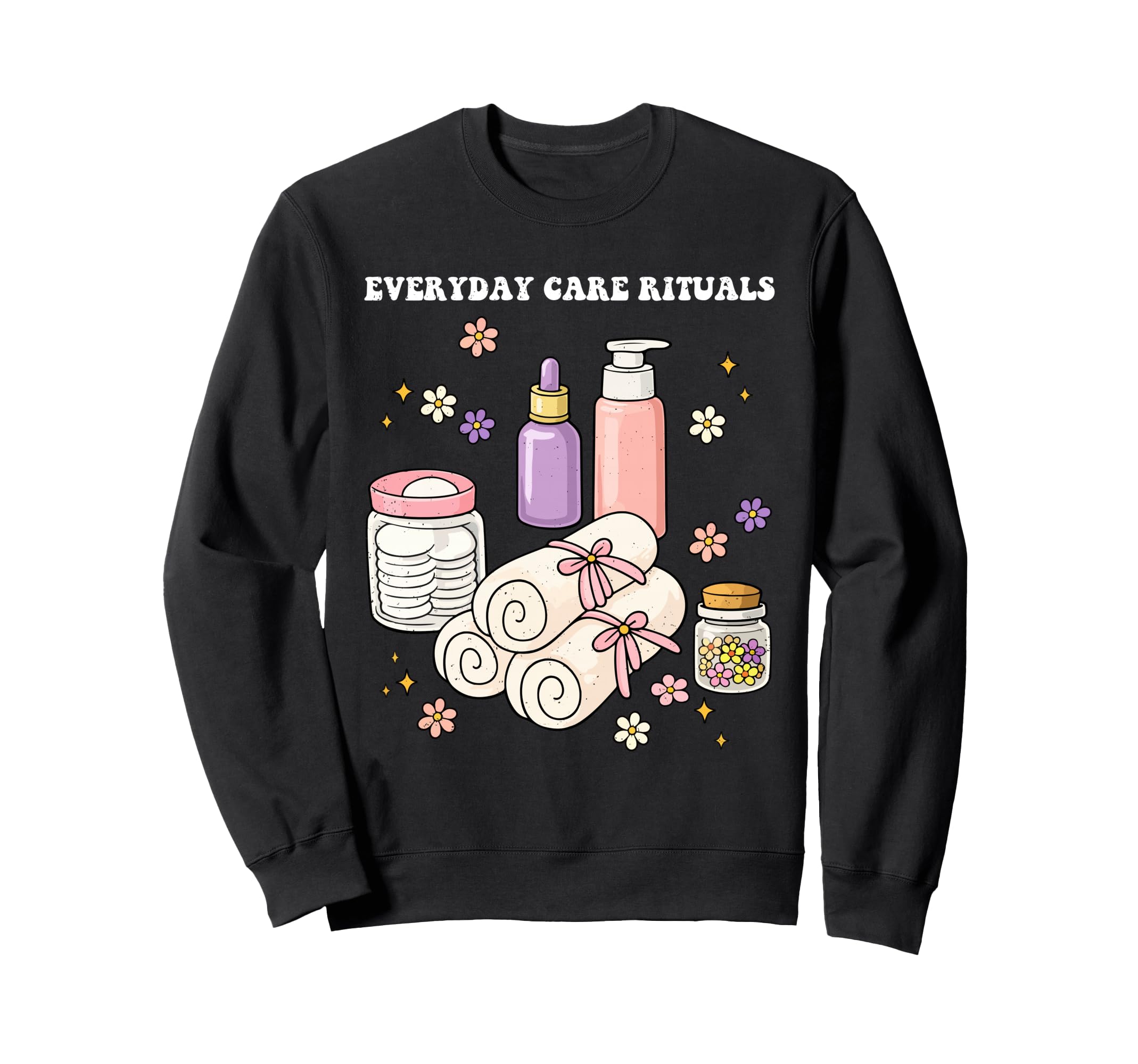 Self Care Everyday Care Rituals Love Sweatshirt - Graphic Print Men Women - T-Shirt, Sweatshirt, Hoodie