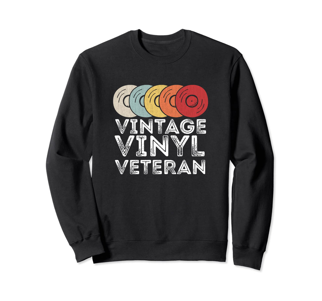 Vinyl Veteran Vinyl Lp Record Vinyls Sweatshirt - Graphic Print Unisex - T-Shirt, Sweatshirt, Hoodie