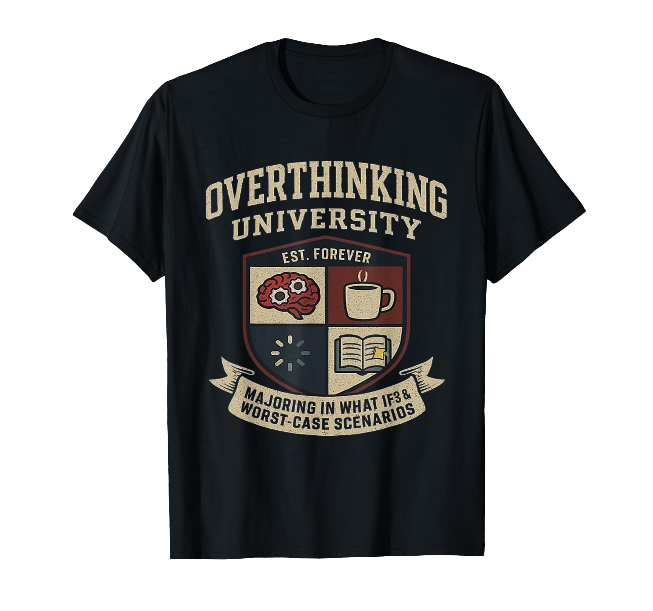 Funny Mental Health College Parody T-Shirt - Minimalist Print for Adults - T-Shirt, Sweatshirt, Hoodie