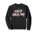 Floral Keep Healing Groovy Keep Sweatshirt - Custom Art Print for Adults - T-Shirt, Sweatshirt, Hoodie