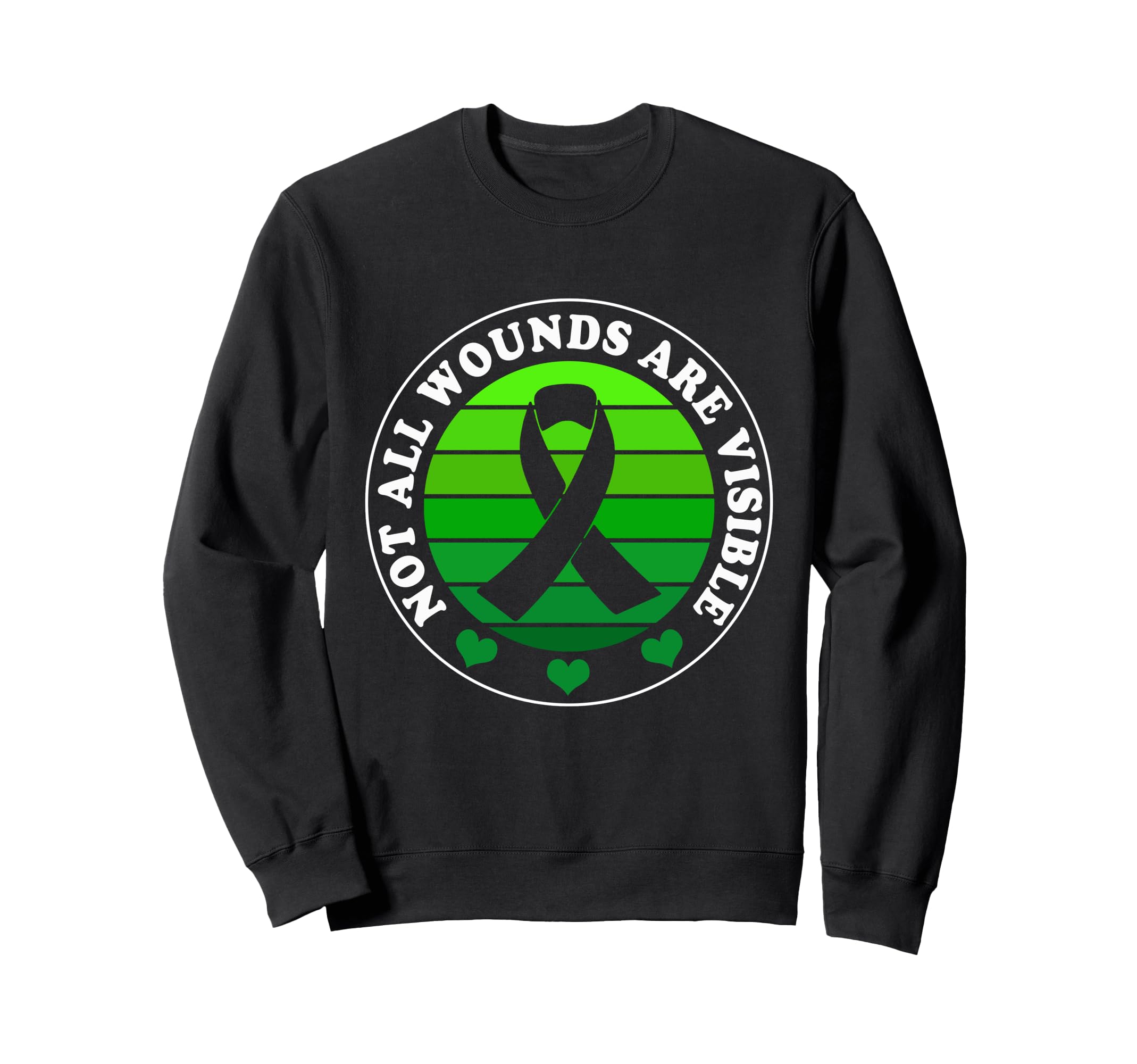 Not All Wounds Are Visible Mental Sweatshirt - Aesthetic Graphic Men Women - T-Shirt, Sweatshirt, Hoodie