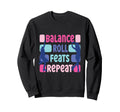 Roller Skate Party Balance Roll Sweatshirt - Streetwear Style for Adults - T-Shirt, Sweatshirt, Hoodie