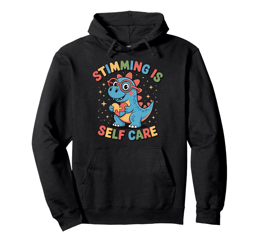 Stimming Is Self Care Self Hoodie - Minimalist Print for Adults - T-Shirt, Sweatshirt, Hoodie