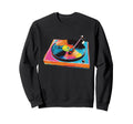 Music Lover Dj Turntable Vinyl Sweatshirt - Fun Novelty Design Unisex - T-Shirt, Sweatshirt, Hoodie