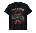 Two Wheels Forever Motorcycle T-Shirt - Custom Art Print Men Women - T-Shirt, Sweatshirt, Hoodie