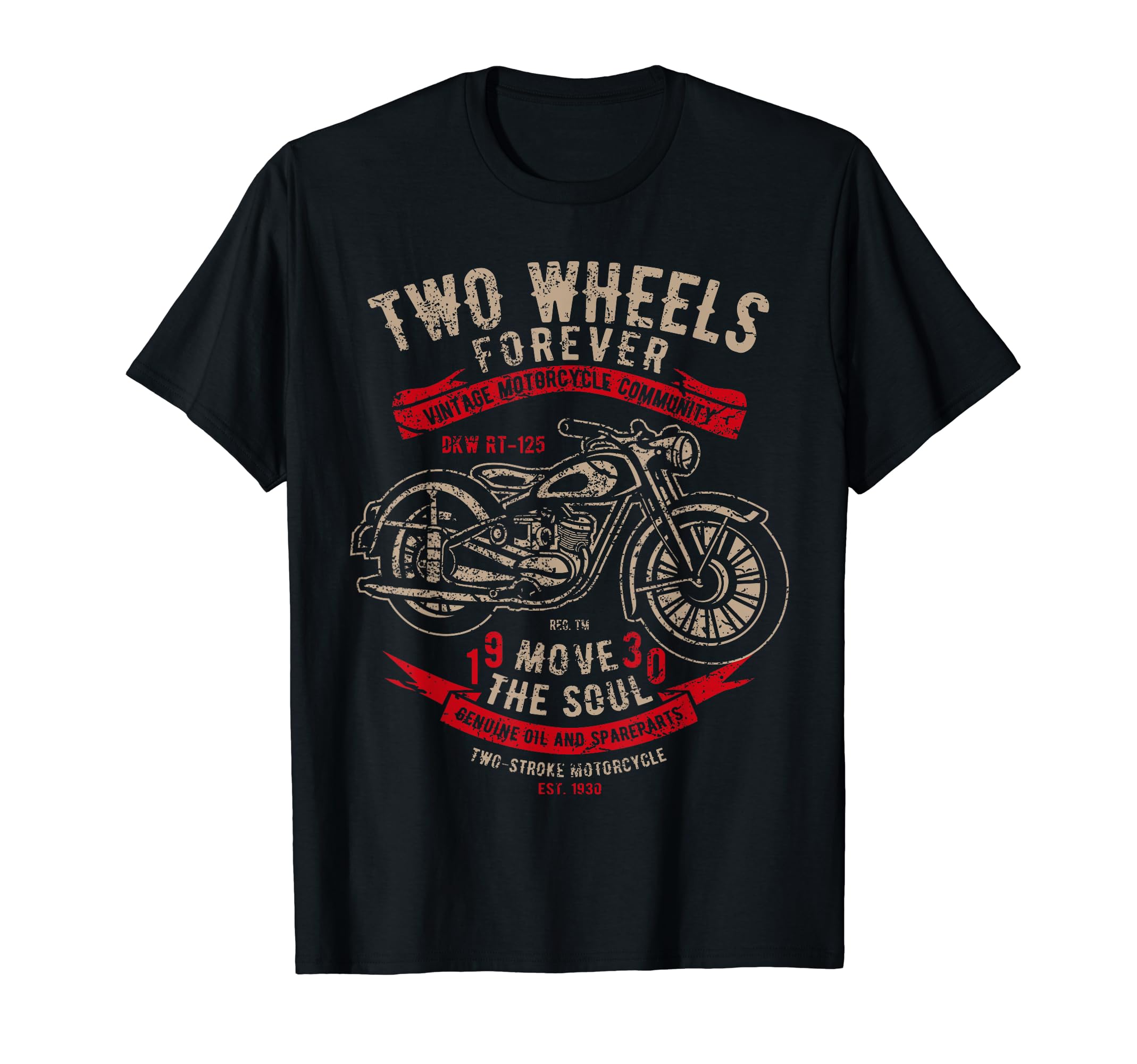 Two Wheels Forever Motorcycle T-Shirt - Custom Art Print Men Women - T-Shirt, Sweatshirt, Hoodie
