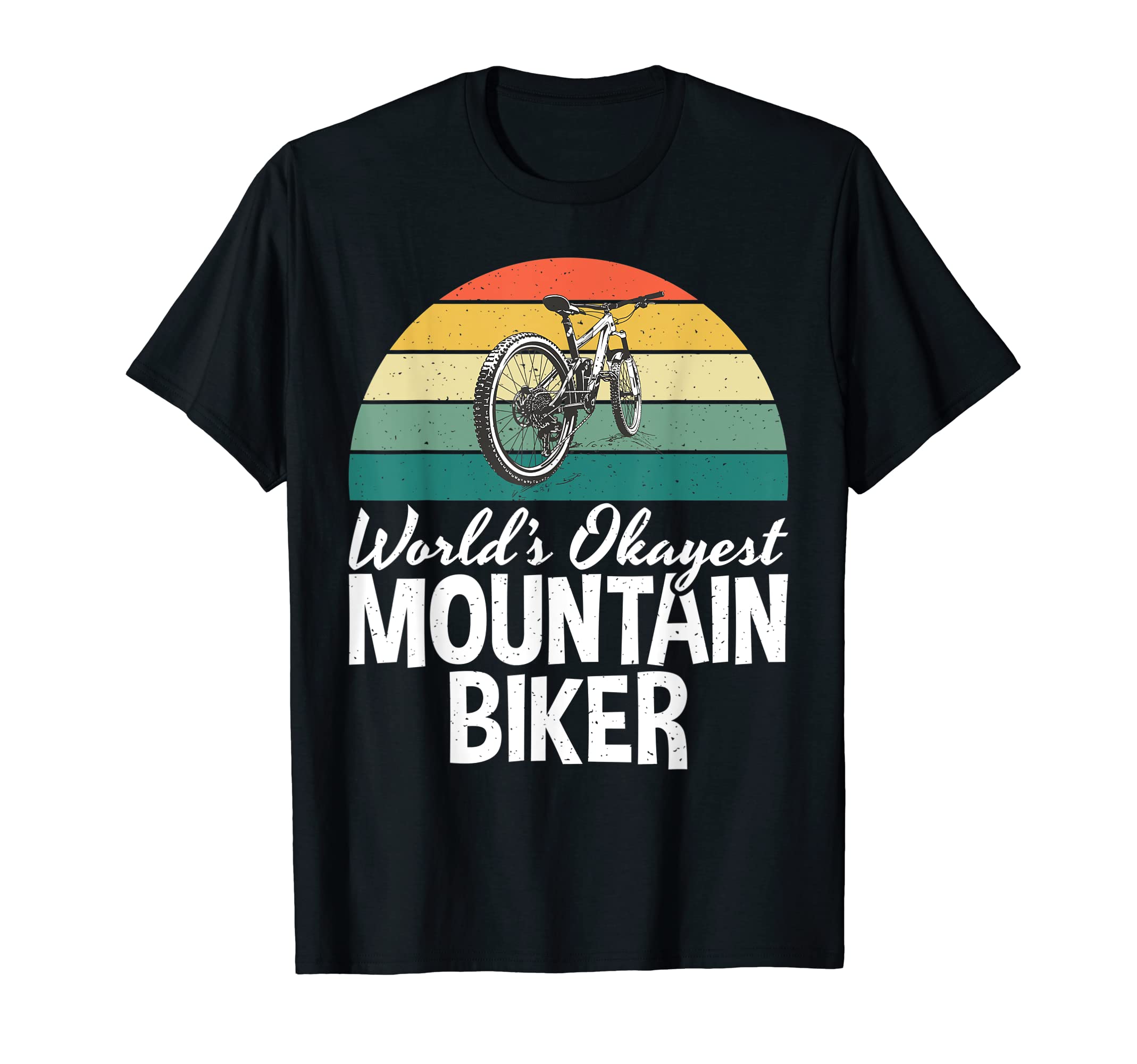 Downhill Worlds Okayest Mountain Biker T-Shirt - Trendy Graphic for Adults - T-Shirt, Sweatshirt, Hoodie