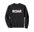 Expressive Roar Pop Art Typography Sweatshirt - Minimalist Print for Adults - T-Shirt, Sweatshirt, Hoodie