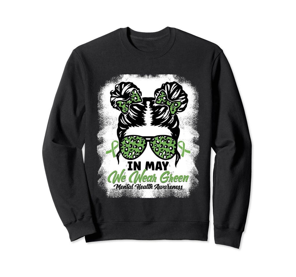 Green Messy Bun May We Wear Green Sweatshirt - Unique Graphic Unisex - T-Shirt, Sweatshirt, Hoodie