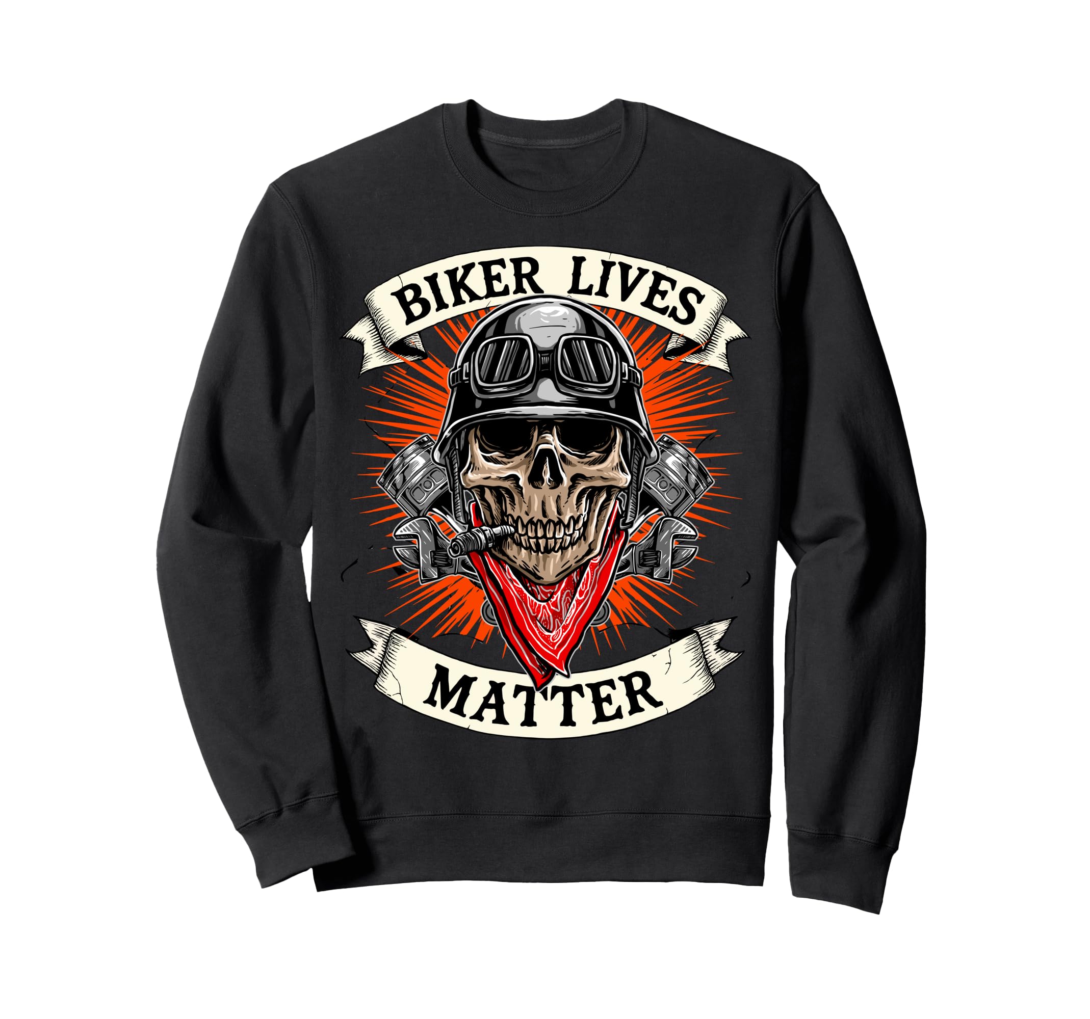 Skull Biker Lives Matter Sweatshirt - Casual Everyday Wear Men Women - T-Shirt, Sweatshirt, Hoodie