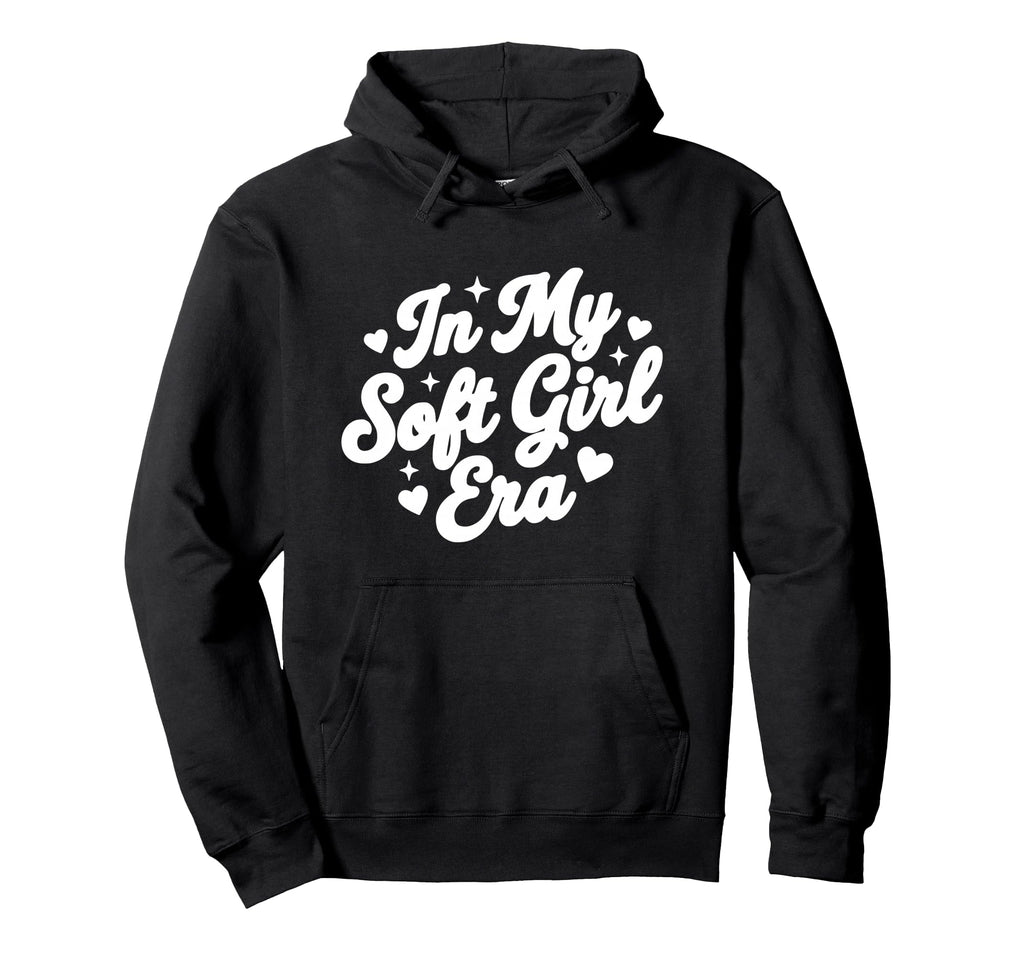 My Soft Era Feminine Aesthetic Self Care Hoodie - Unique Graphic Unisex - T-Shirt, Sweatshirt, Hoodie