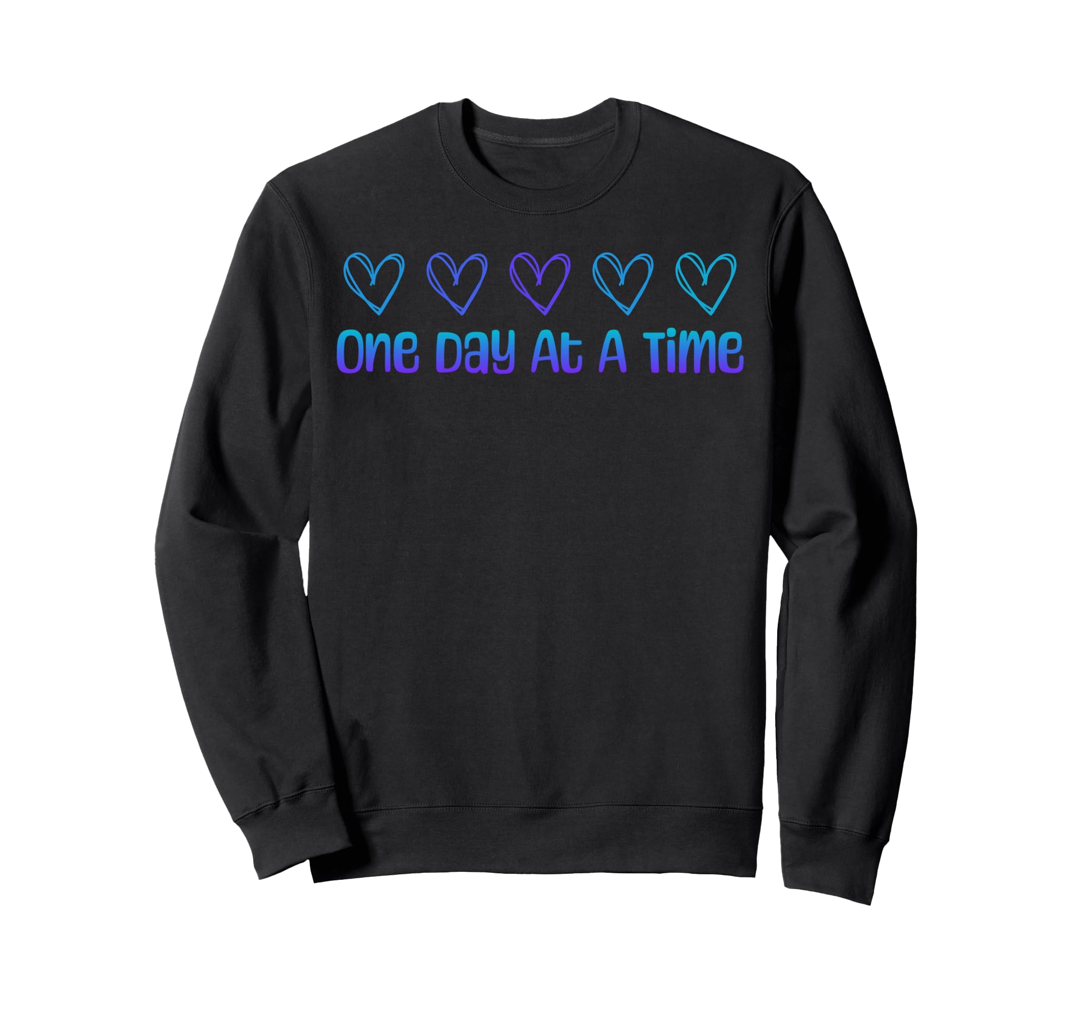 One Day Time Mental Health Hoodie - Streetwear Style Men Women - T-Shirt, Sweatshirt, Hoodie