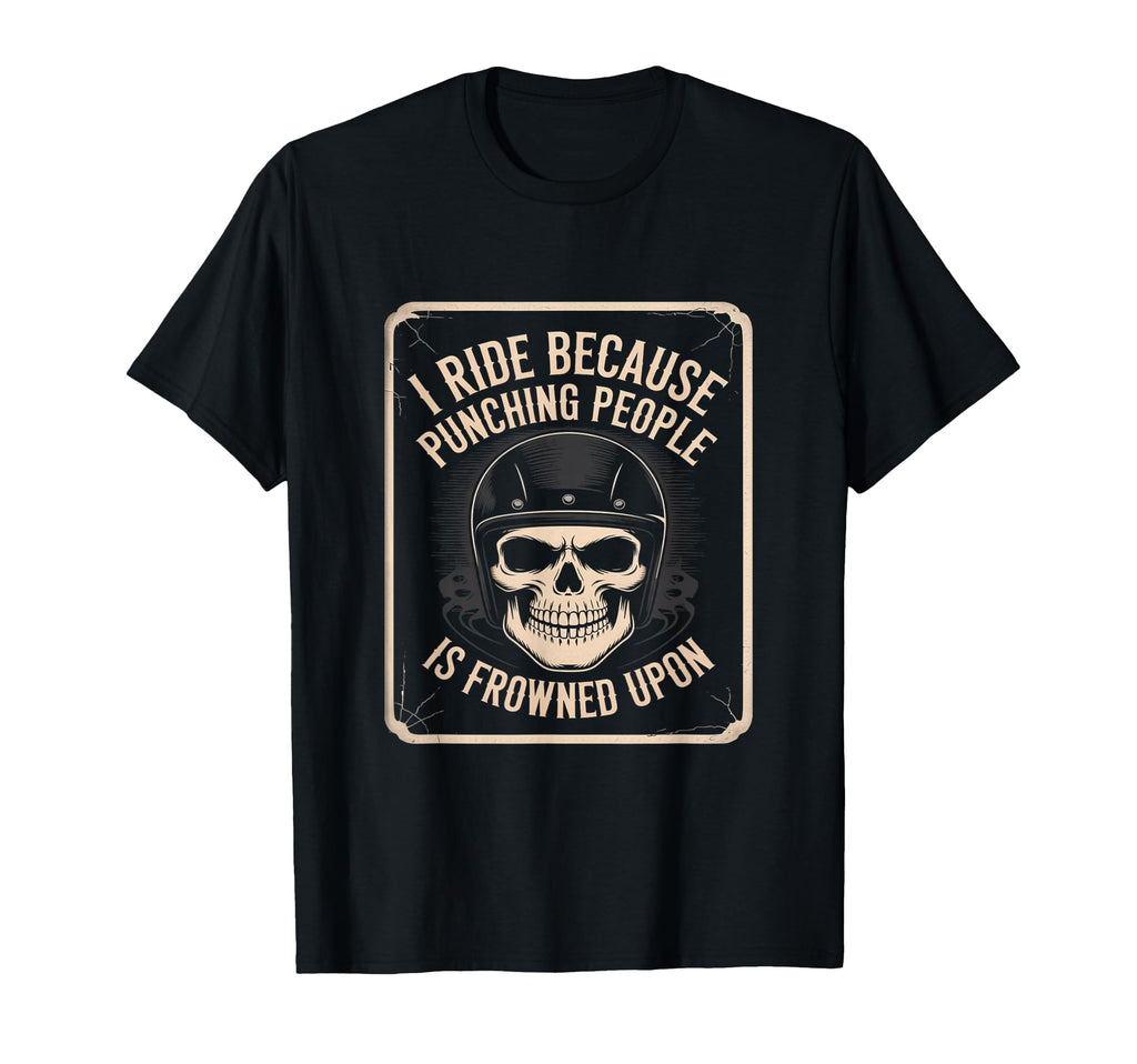 I Ride Because Motorcycle Biker T-Shirt - Custom Art Print for Adults - T-Shirt, Sweatshirt, Hoodie