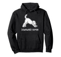 Funny Dog Yoga Downward Human Hoodie - Casual Everyday Wear Men Women - T-Shirt, Sweatshirt, Hoodie