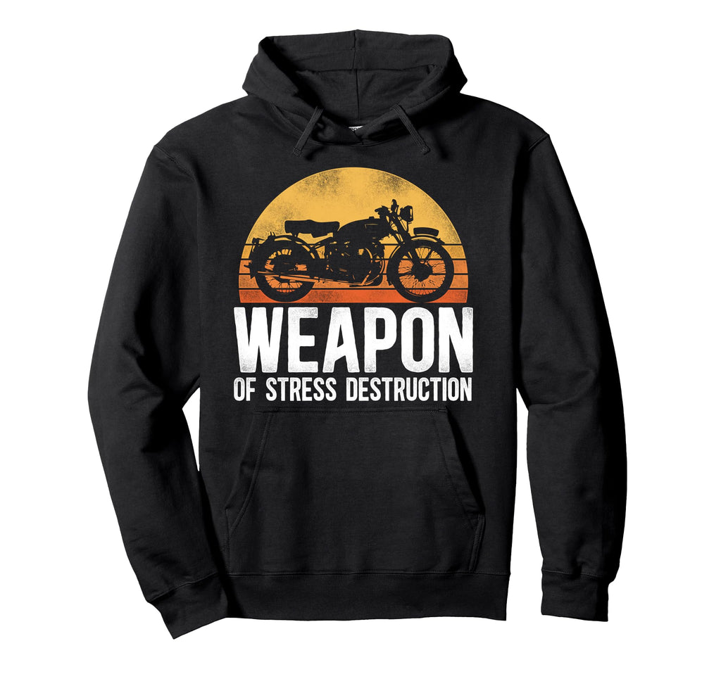 Motorcycle Biker Weapon Stress Hoodie - Streetwear Style for Adults - T-Shirt, Sweatshirt, Hoodie