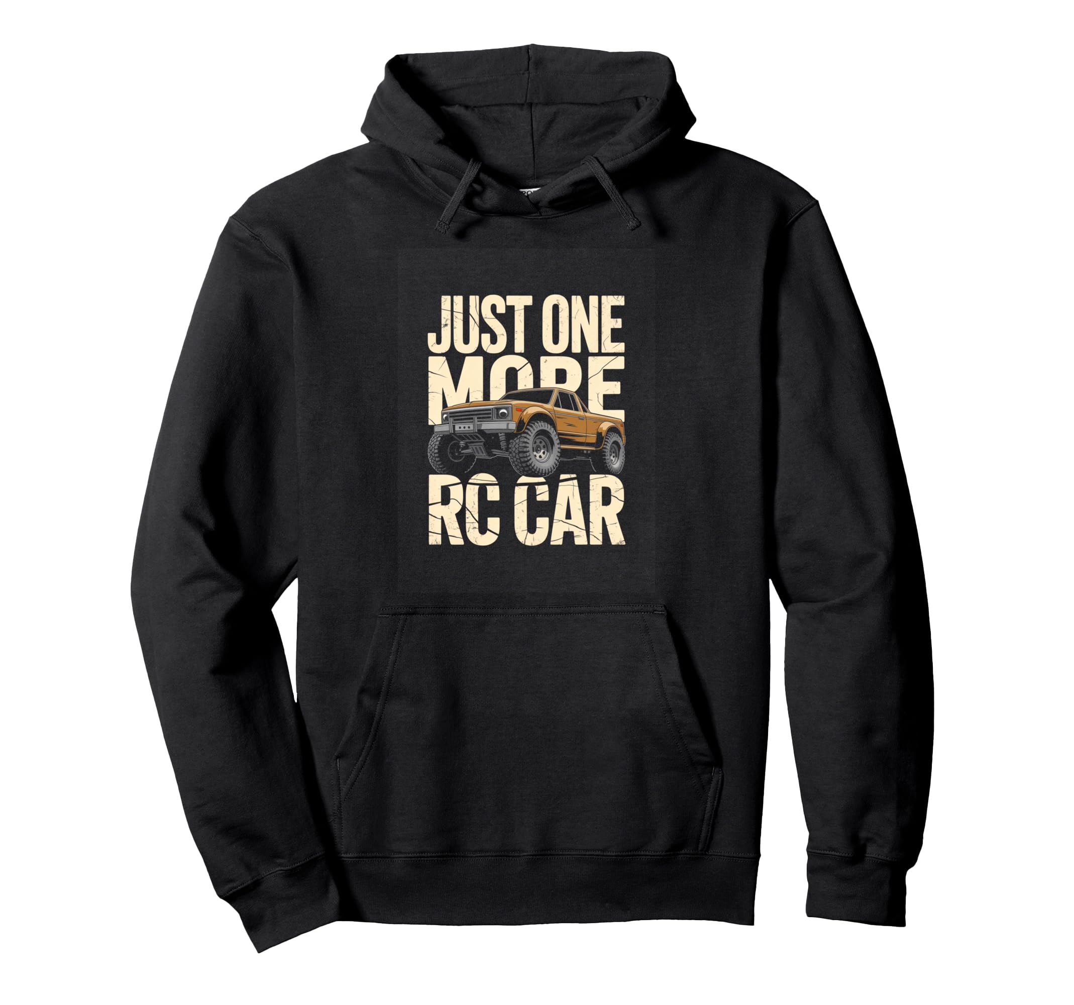 Just One More Rc Car Remote Control Hoodie - Novelty Apparel Men Women - T-Shirt, Sweatshirt, Hoodie