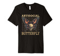 Antisocial Butterfly T-Shirt - Fun Novelty Design Unisex - T-Shirt, Sweatshirt, Hoodie