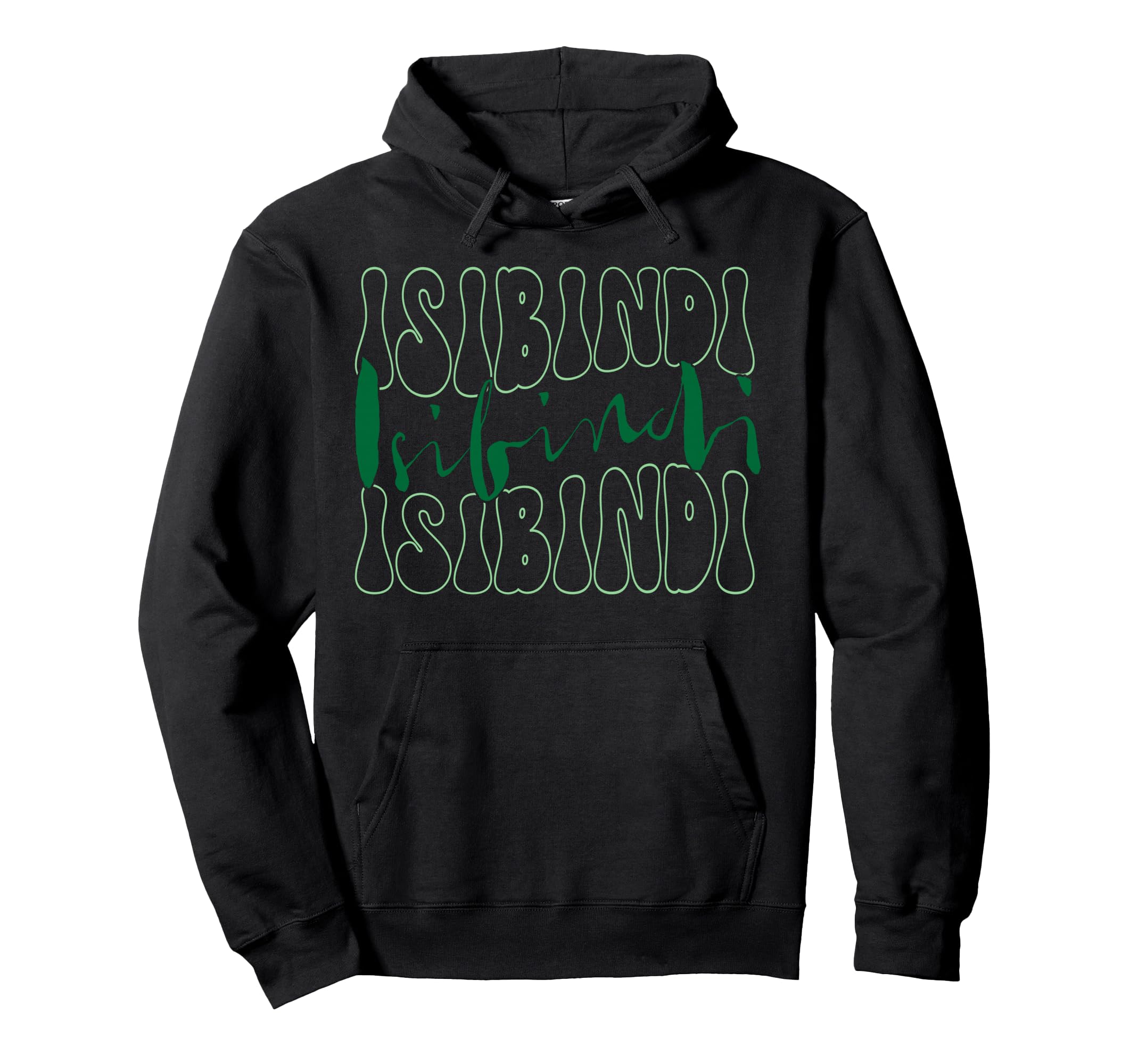 Isibindi Bold Groovy Typography Hoodie - Unique Graphic Unisex - T-Shirt, Sweatshirt, Hoodie