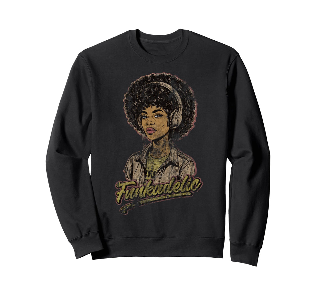 70S Funk Afro Soul Sweatshirt - Unique Graphic Unisex - T-Shirt, Sweatshirt, Hoodie