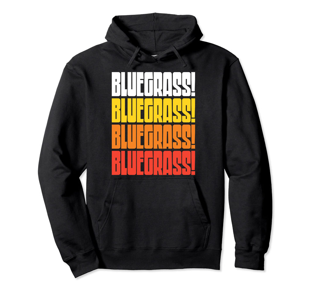 Bluegrass Funny 70S 80S Typography Hoodie - Graphic Print for Adults - T-Shirt, Sweatshirt, Hoodie