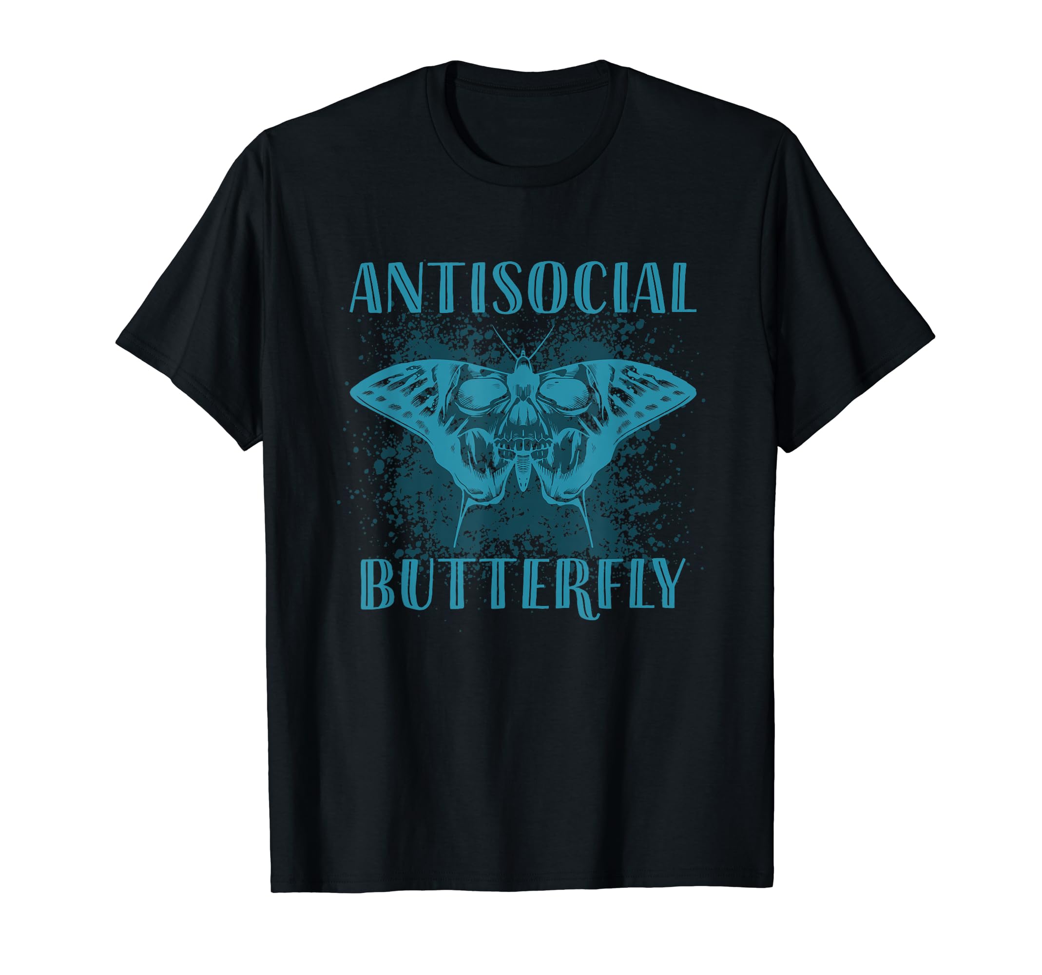 Gifts Introverts Antisocial Butterfly T-Shirt - Minimalist Print for Adults - T-Shirt, Sweatshirt, Hoodie