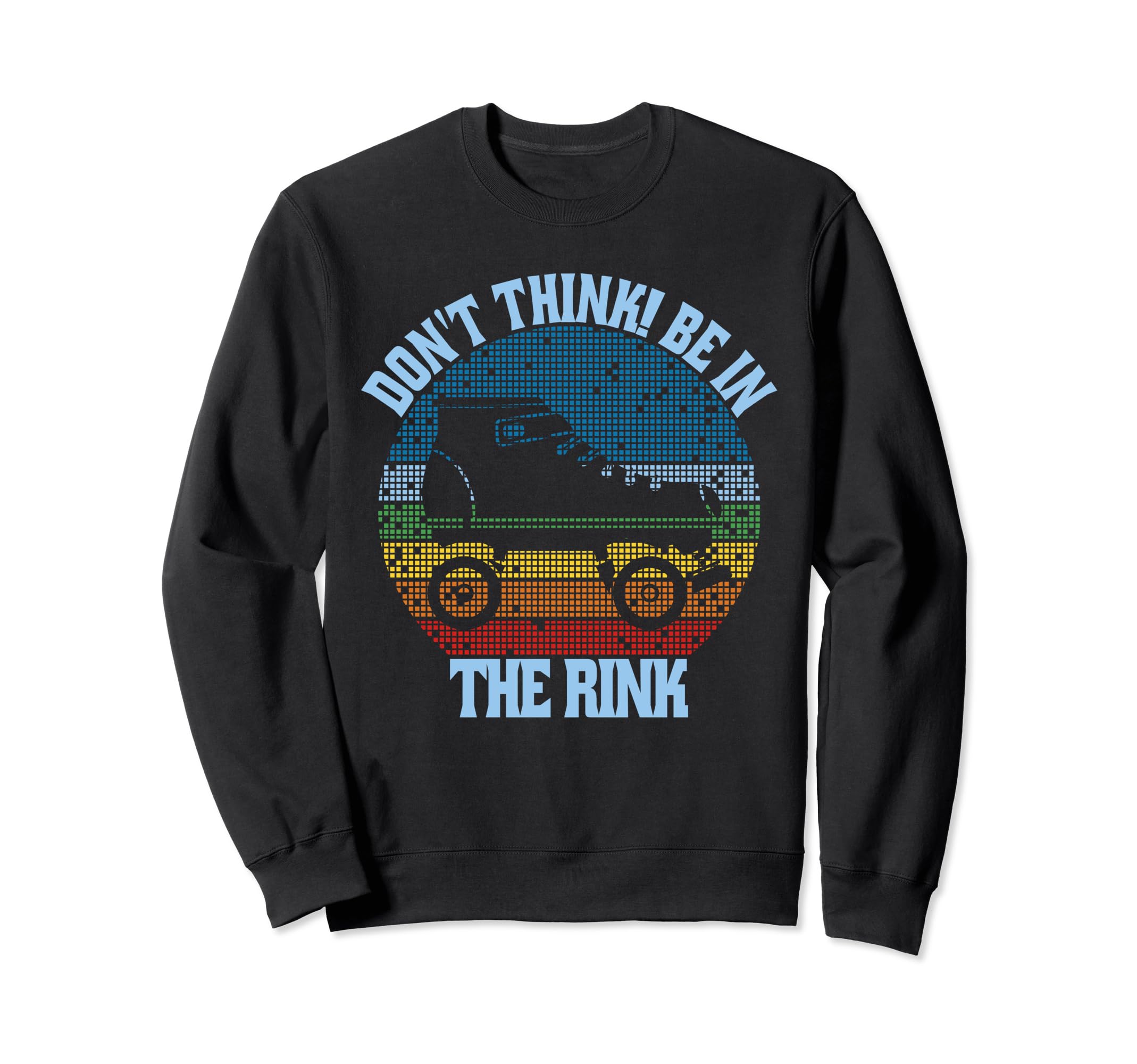 Roller Skate Rink Roller Blade Sweatshirt - Novelty Apparel Men Women - T-Shirt, Sweatshirt, Hoodie