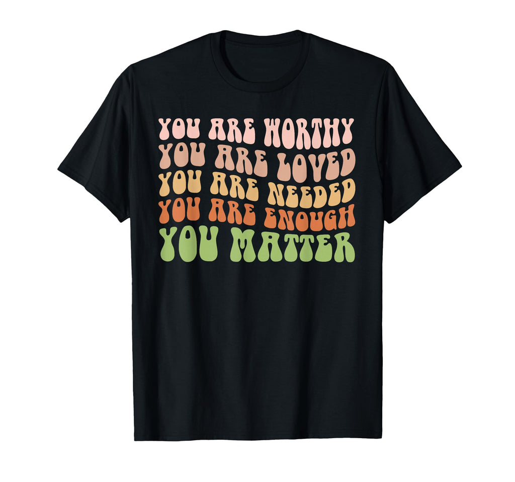 You Matter Kindness Be Kind Groovy T-Shirt - Minimalist Print Men Women - T-Shirt, Sweatshirt, Hoodie