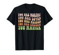 You Matter Kindness Be Kind Groovy T-Shirt - Minimalist Print Men Women - T-Shirt, Sweatshirt, Hoodie